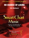 No Chance Of Losing  (エリック・シャーバーン)（スコアのみ）