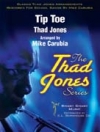 ティップ・トゥ  (サド・ジョーンズ)（スコアのみ）【Tip Toe】