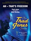 アー・ザッツ・フリーダム  (サド・ジョーンズ)（スコアのみ）【Ah – That’s Freedom】