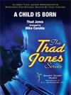 チャイルド・イズ・ボーン  (サド・ジョーンズ)【A Child Is Born】