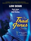 ロー・ダウン  (サド・ジョーンズ)（スコアのみ）【Low Down】