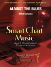 オールモスト・ザ・ブルース  (マイク・カルビア)（スコアのみ）【Almost The Blues】