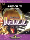 プリーチ・イット！  (ジョー・エレファンテ)（スコアのみ）【Preach It!】