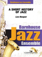 ショート・ヒストリー・オブ・ジャズ  (レス・フーパー)（スコアのみ）【A Short History of Jazz】
