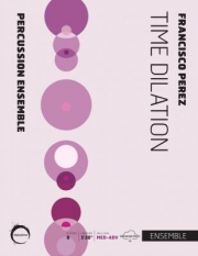 タイム・ディレーション   (フランシスコ・ペレス)（打楽器八重奏）【Time Dilation】