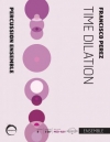 タイム・ディレーション   (フランシスコ・ペレス)（打楽器八重奏）【Time Dilation】