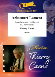 アジャンクール・ラメント（ティエリー・カンス） (金管十重奏+打楽器)【Azincourt Lament】