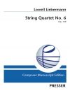 弦楽四重奏曲・No.6（ローウェル・リーバーマン） (弦楽四重奏)【String Quartet No. 6】