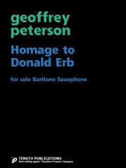 ダニエル・ドーフを讃えて  (ジェフリー・ピーターソン) （バリトンサックス）【Homage to Donald Erb】