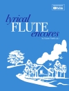 リリカル・フルート・アンコール（フルート+ピアノ）【Lyrical Flute Encores】