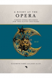 オペラ座の夜・第二幕  (フルート二重奏+ピアノ)【A Night at the Opera Act 2】