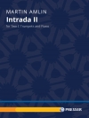イントラーダ・No.2（マーティン・アムリン）（トランペット二重奏+ピアノ）【Intrada II】