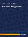 されど忘れられずに（ゲイリー・ショッカー）  (バスフルート+ピアノ)【But Not Forgotten】