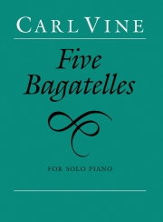 5つのバガテル  (カール・ヴァイン)（ピアノ）【Five Bagatelles】