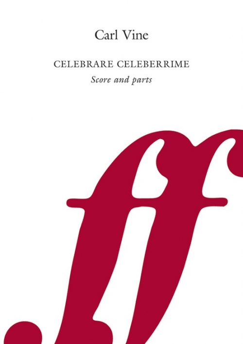 セレブレート・セレブリム（カール・ヴァイン）（スコアのみ）【Celebrare Celeberrime】
