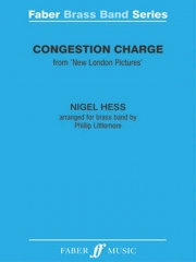 コンジェスチョン・チャージ「ニュー・ロンドン・ピクチャーズ」より（ナイジェル・ヘス）（金管バンド）【Congestion Charge】