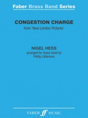 コンジェスチョン・チャージ「ニュー・ロンドン・ピクチャーズ」より（ナイジェル・ヘス）（金管バンド）【Congestion Charge】