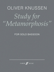 メタモルフォーゼのための練習曲（オリヴァー・ナッセン）（バスーン）【Study for "Metamorphosis"】