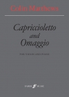 カプリッチョレット＆オマッジオ（コリン・マシューズ）（ヴァイオリン+ピアノ）【Capriccioletto and Omaggio】
