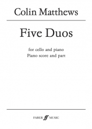 5つのデュオ（コリン・マシューズ）（チェロ+ピアノ）【Five Duos】
