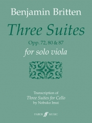3つの組曲（ベンジャミン・ブリテン）（ヴィオラ）【Three Suites, Opp. 72, 80 & 87】