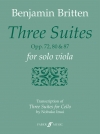 3つの組曲（ベンジャミン・ブリテン）（ヴィオラ）【Three Suites, Opp. 72, 80 & 87】