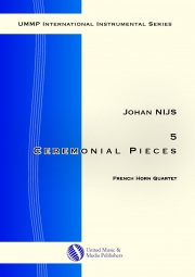5つの式典の小品（ヨハン・ネイス）（ホルン四重奏）【5 Ceremonial Pieces】