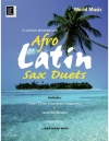 アフロ・ラテン・サクソフォーン・デュエット  (アルトサックス二重奏)【Afro-Latin Saxophone Duets】