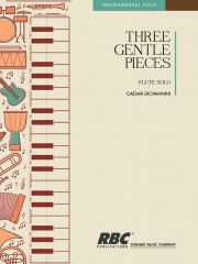 3つの優しい小品  (シーザー・ジョヴァンニーニ) （フルート+ピアノ）【Three Gentle Pieces】