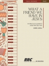 What a Friend We Have In Jesus  (サックス八重奏)