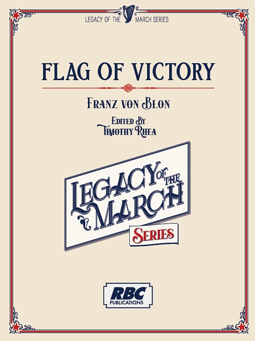 フラッグ・オブ・ビクトリー（フランツ・フォン・ブロン）（スコアのみ）【Flag of Victory】