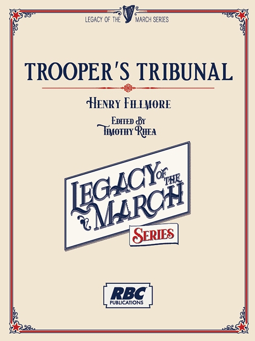 トロッパーズ・トライビューナル（ヘンリー・フィルモア）（スコアのみ）【Trooper’s Tribunal】