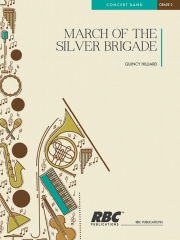 マーチ・オブ・ザ・シルバー・ブリゲイド（クインシー・ヒリアード）【March of the Silver Brigade】