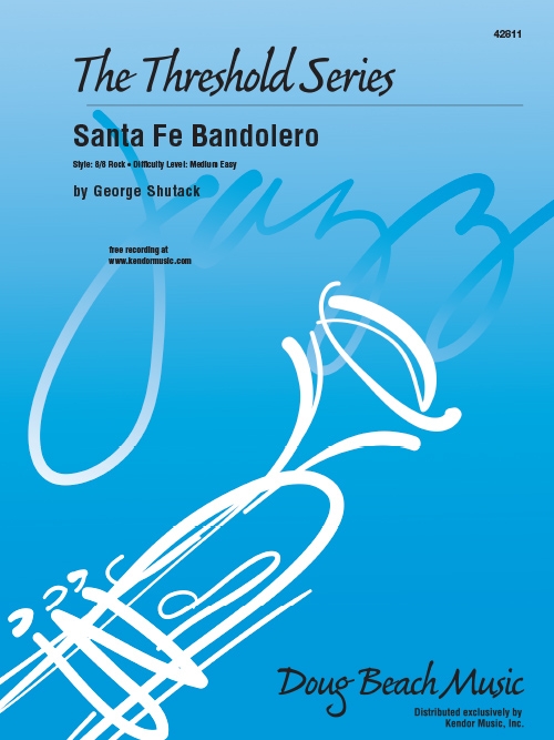 サンタフェ・バンドレロ（ジョージ・シュタック）（スコアのみ）【Santa Fe Bandolero】
