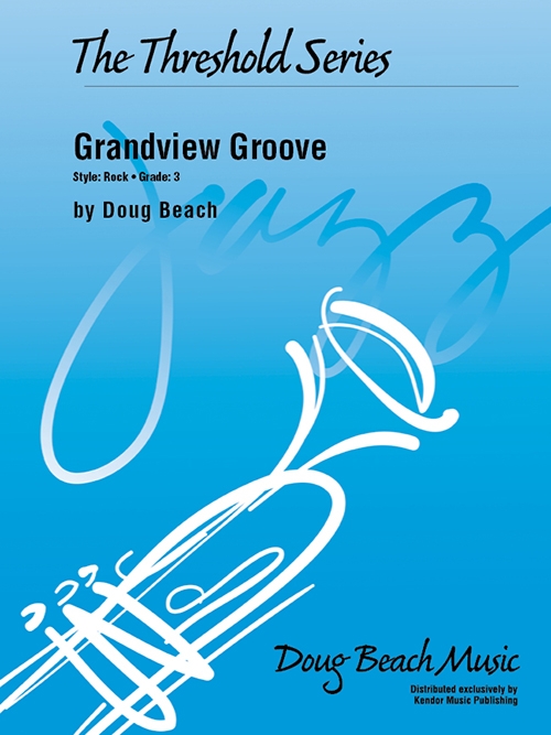 グランドビュー・グローブ（ダグ・ビーチ）（スコアのみ）【Grandview Groove】