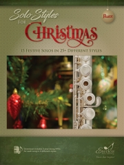 3つのスタイルのクリスマス・ソング集（フルート）【Solo Styles for Christmas】