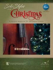 3つのスタイルのクリスマス・ソング集（ストリングベース）【Solo Styles for Christmas】