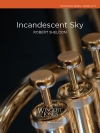 インカンデセント・スカイ（ロバート・シェルドン）【Incandescent Sky】