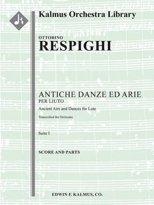 リュートのための古風な舞曲とアリア・第1組曲 (オットリーノ・レスピーギ)（スタディスコア）【Antiche Danze ed Arie, Suite 1】