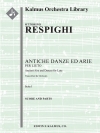 リュートのための古風な舞曲とアリア・第1組曲 (オットリーノ・レスピーギ)【Antiche Danze ed Arie, Suite 1】