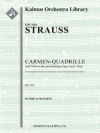 カルメン・カドリーユ・Op.134（エドゥアルト・シュトラウス)【Carmen-Quadrille, Op. 134】