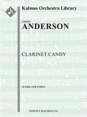 クラリネット・キャンディー  (ルロイ・アンダーソン)【Clarinet Candy】