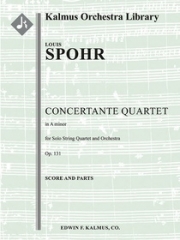 協奏的四重奏曲・イ短調・Op.131 (ルイ・シュポア)【Concertante Quartet in A minor, Op. 131】