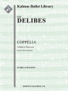 バレエ組曲「コッペリア」（レオ・ドリーブ）【Coppelia (complete ballet)】