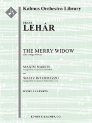 マキシム・マーチとワルツ間奏曲「メリー・ウィドウ」より（フランツ・レハール）【Die Lustige Witwe (The Merry Widow): Maxim March and Waltz】