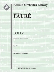 ドリー・Op.56（ガブリエル・フォーレ）【Dolly, Op. 56】