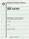  ヴァイオリンとチェロのための二重協奏曲・イ短調・Op.102（ヨハネス・ブラームス）【Double Concerto for Violin and Cello in A minor, Op. 102】
