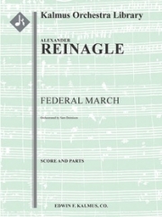 フェデラル・マーチ（アレクサンダー・レイナグル）【Federal March】