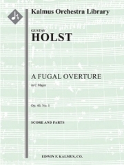 フーガ風序曲・Op.40・No.1（グスターヴ・ホルスト）【A Fugal Overture, Op. 40, No. 1】