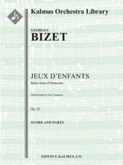 子供の遊び（ジョルジュ・ビゼー）【Jeux d'Enfants, Op. 22: Petitie Suite d'Orchestre】